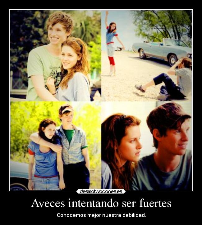 Aveces intentando ser fuertes - 