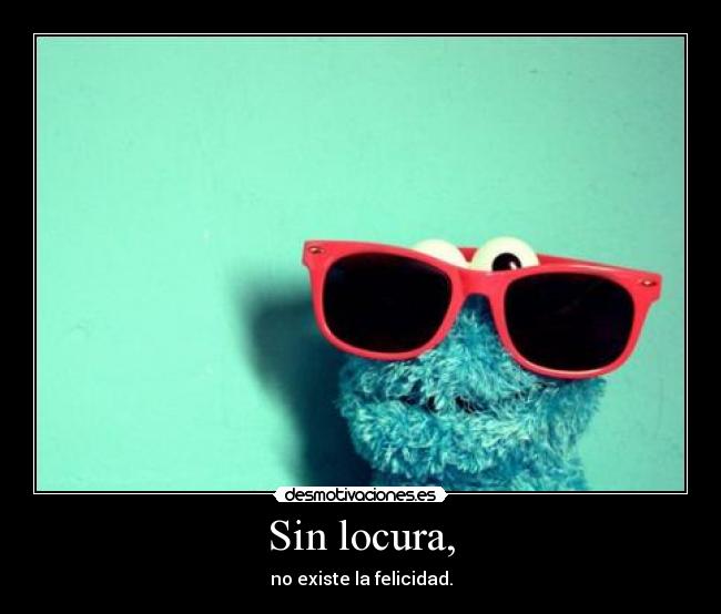 carteles locura desmotivaciones123 desmotivaciones