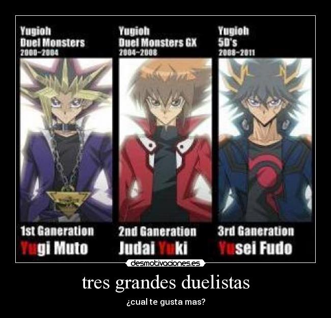 tres grandes duelistas - ¿cual te gusta mas?