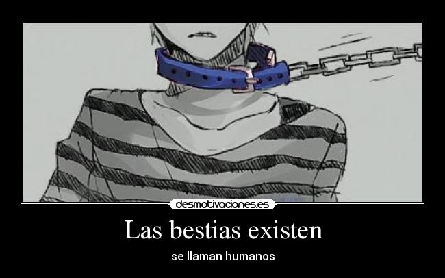 Las bestias existen - 