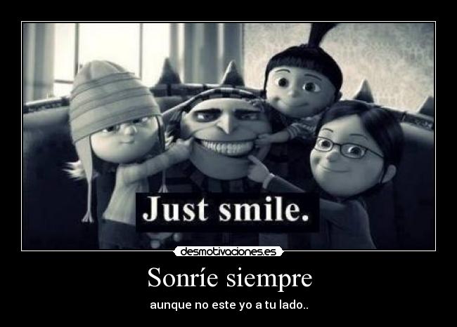Sonríe siempre -