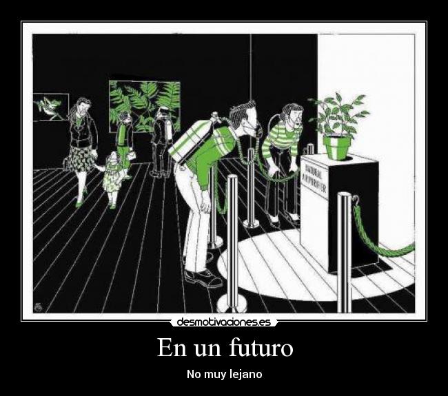 En un futuro - No muy lejano