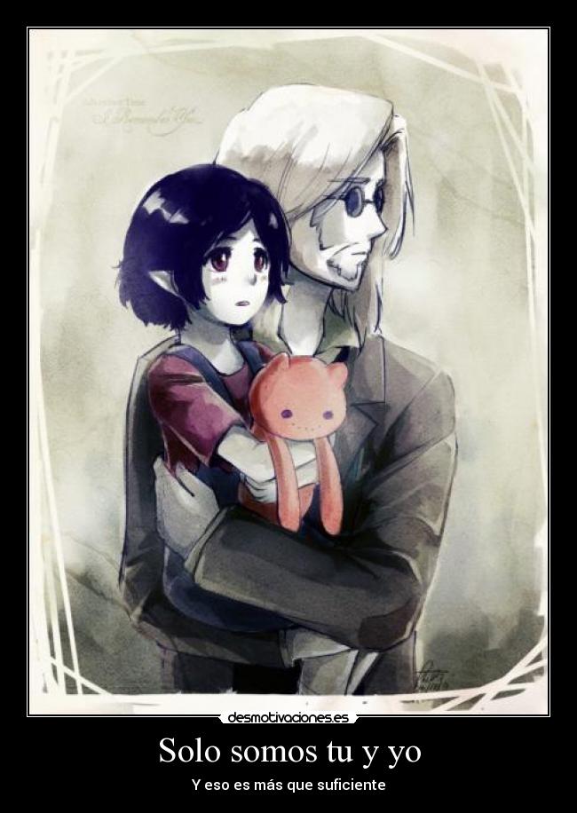 Solo somos tu y yo -