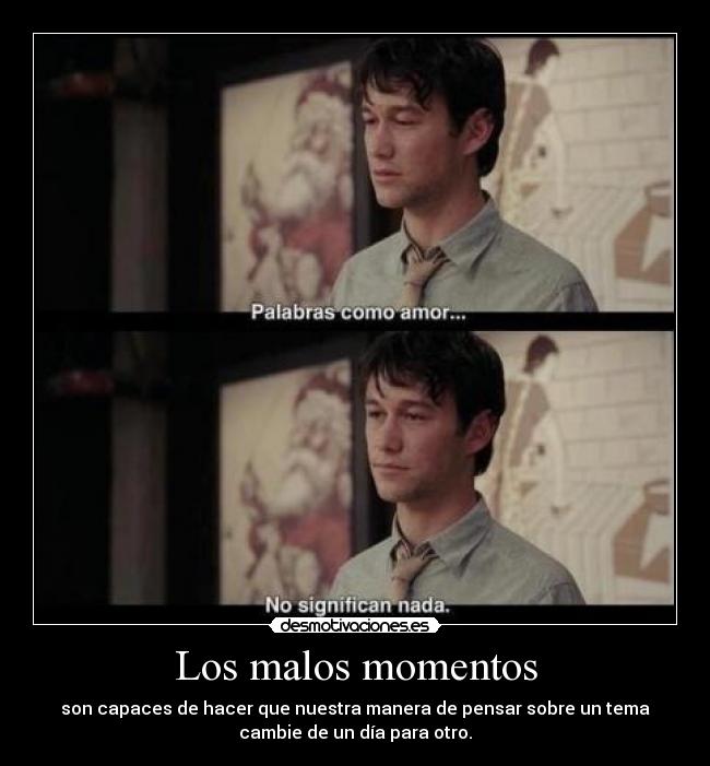 Los malos momentos - 