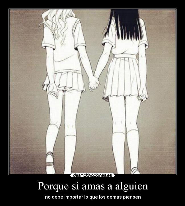 Porque si amas a alguien -