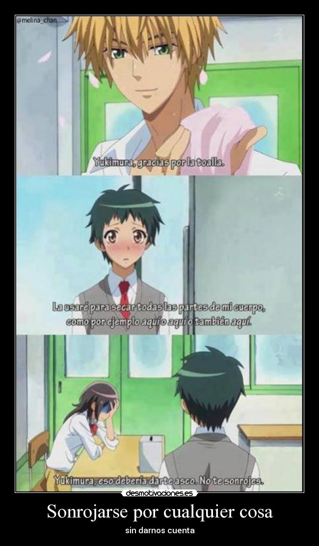 Sonrojarse por cualquier cosa - 