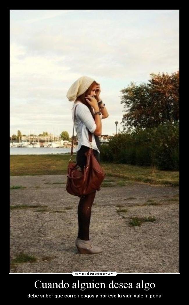 Cuando alguien desea algo - 