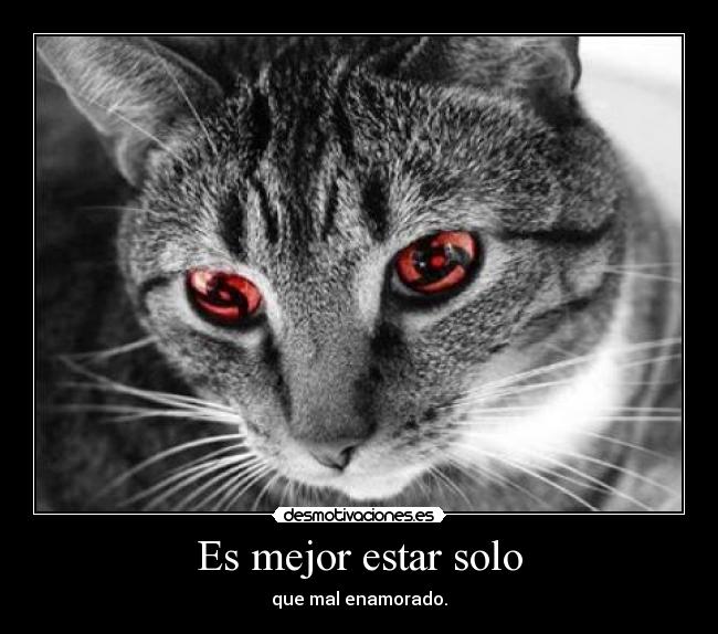 Es mejor estar solo -