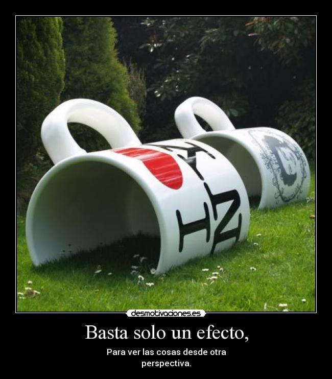 Basta solo un efecto, - 