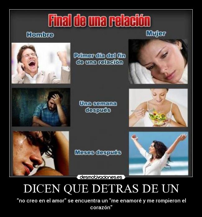 DICEN QUE DETRAS DE UN - no creo en el amor se encuentra un me enamoré y me rompieron el corazón