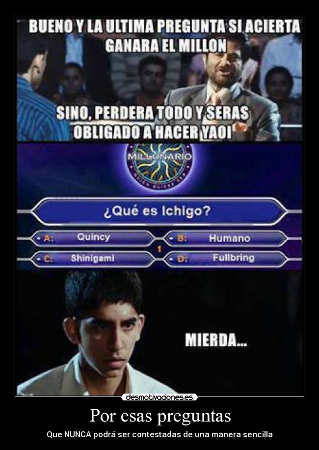 carteles anime animes humor ichigo bleach comico preguntas mierda shinigami desmotivaciones