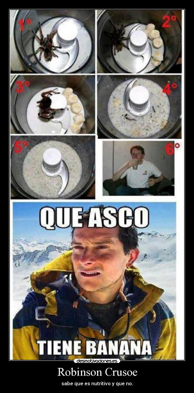 Robinson Crusoe - sabe que es nutritivo y que no.