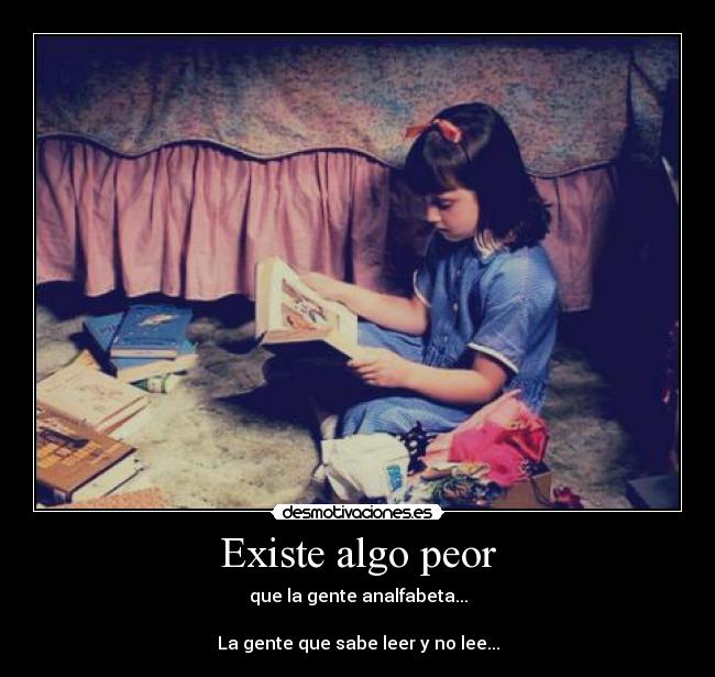 Existe algo peor - 