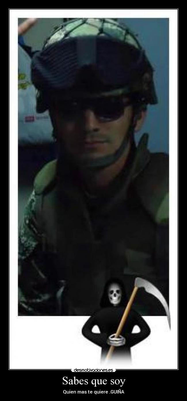 Sabes que soy - Quien mas te quiere .GUIÑA