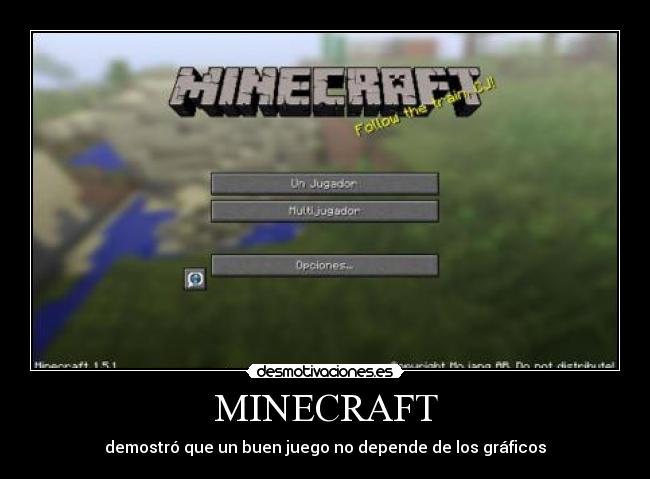 carteles minecraft follow the tren train demostro buen juego depende graficos desmotivaciones