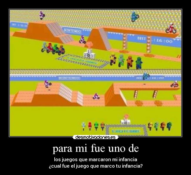 para mi fue uno de - los juegos que marcaron mi infancia
¿cual fue el juego que marco tu infancia?