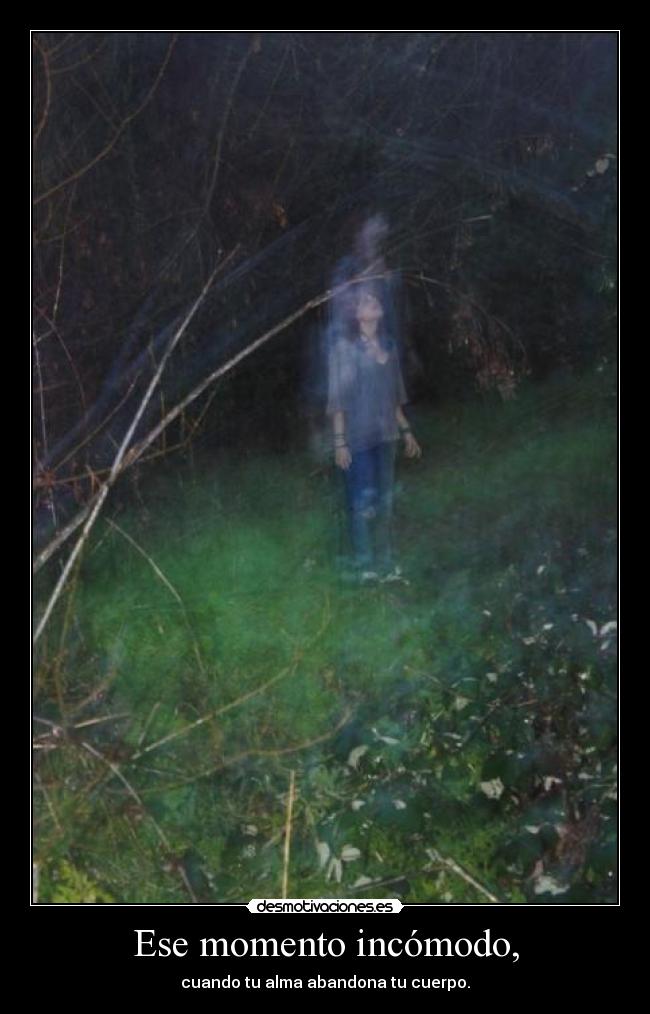 Ese momento incómodo, -