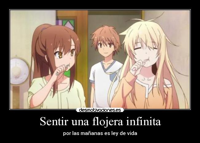 Sentir una flojera infinita -