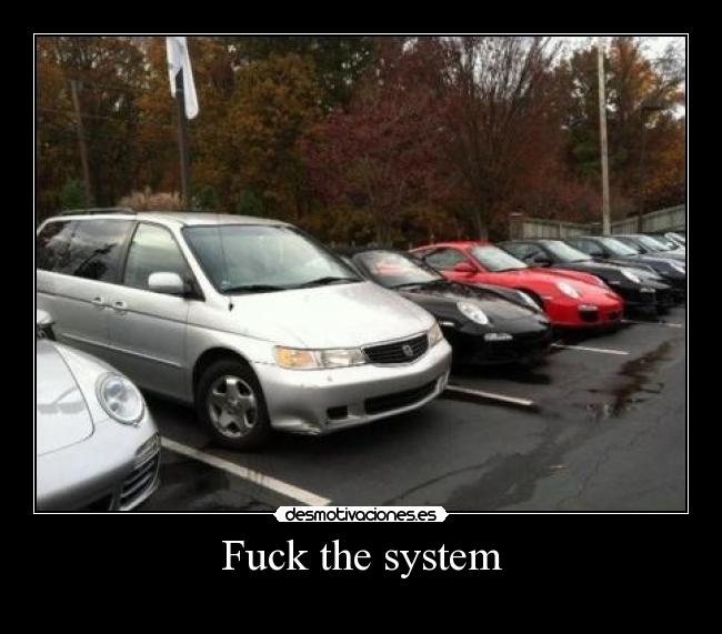 Fuck the system - 