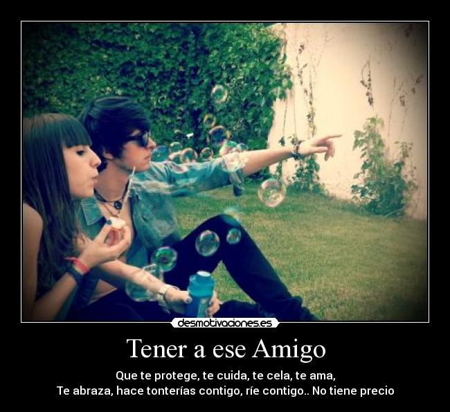 Tener a ese Amigo -