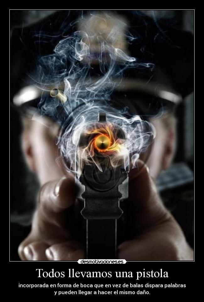 Todos llevamos una pistola -