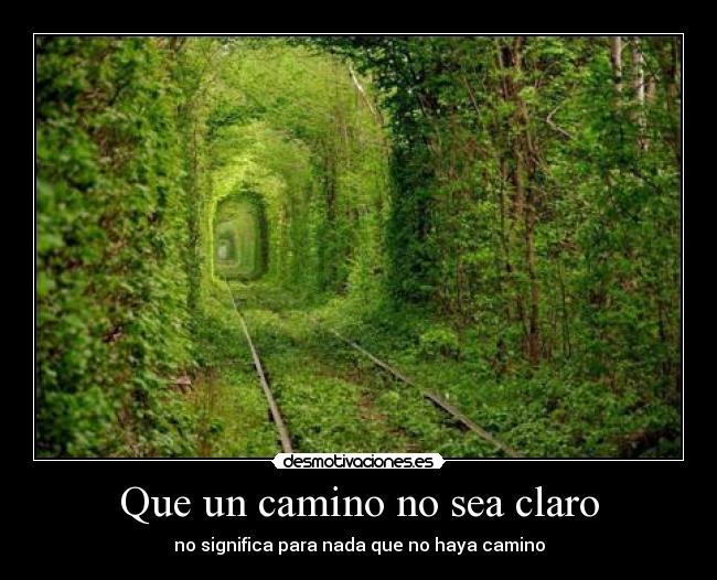 Que un camino no sea claro -