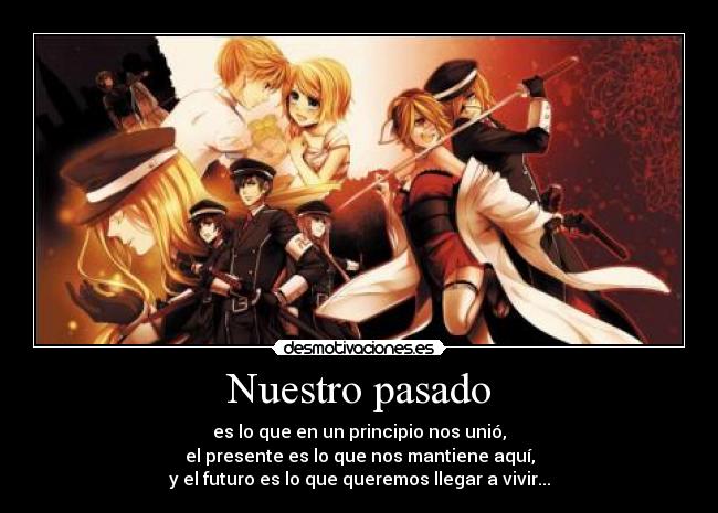 carteles pasado anime vocaloid rinylenkagamine karakuri pasado0presente0futuro desmotivaciones