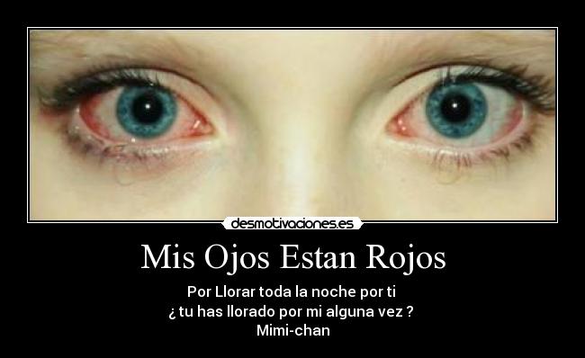 Mis Ojos Estan Rojos -