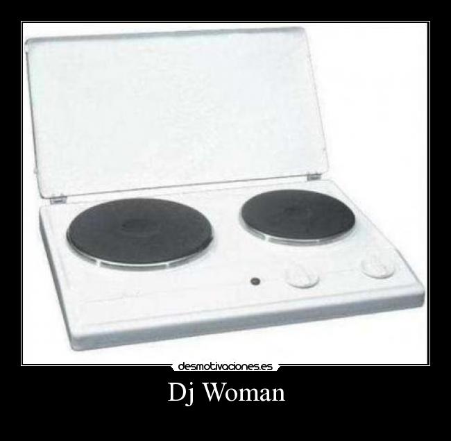 Dj Woman - 