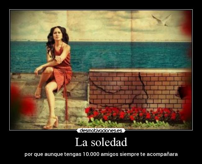 La soledad -