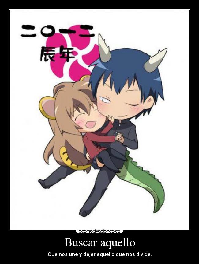 Buscar aquello - Que nos une y dejar aquello que nos divide.