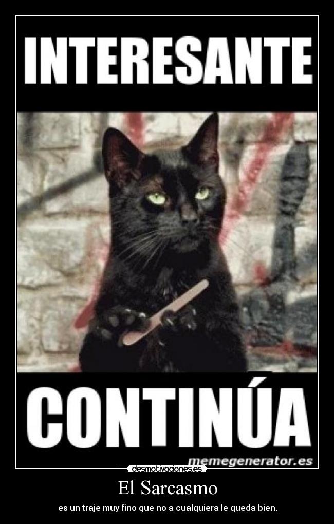 El Sarcasmo -