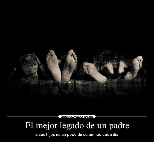 El mejor legado de un padre -