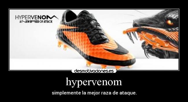 hypervenom - simplemente la mejor raza de ataque.