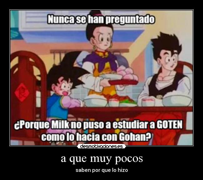 a que muy pocos - saben por que lo hizo