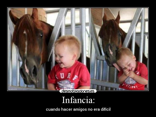 Infancia: -