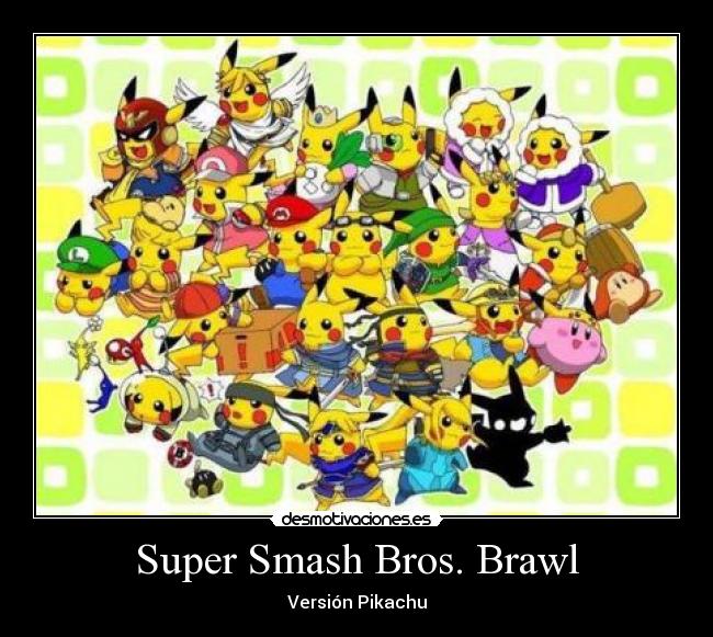 Super Smash Bros. Brawl - Versión Pikachu