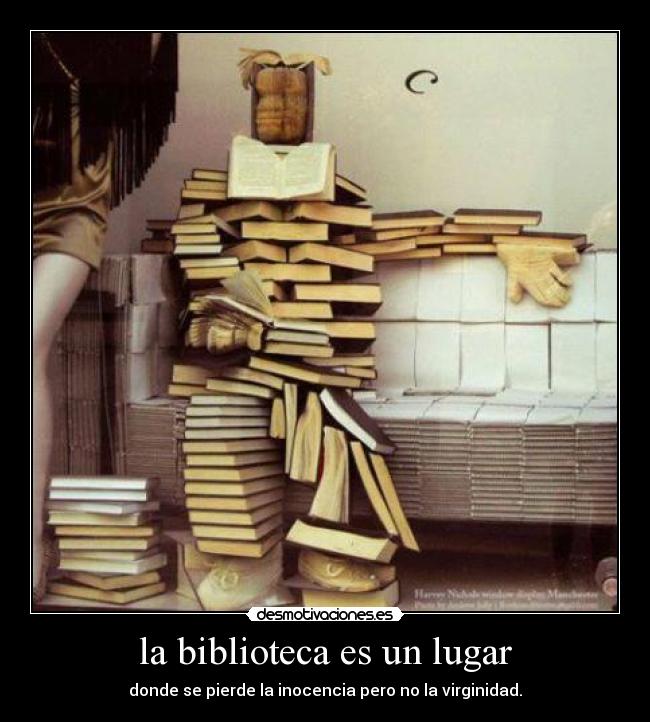 la biblioteca es un lugar - 