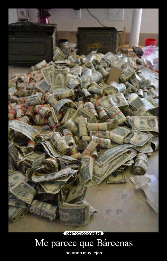 carteles barcenas anda lejos desmotivaciones