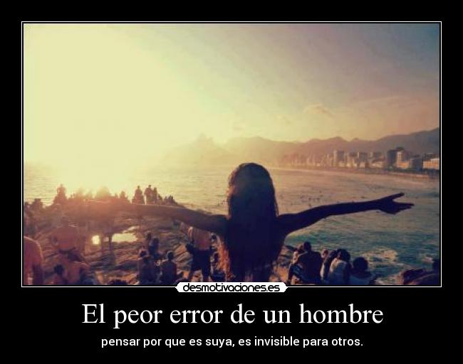 El peor error de un hombre -