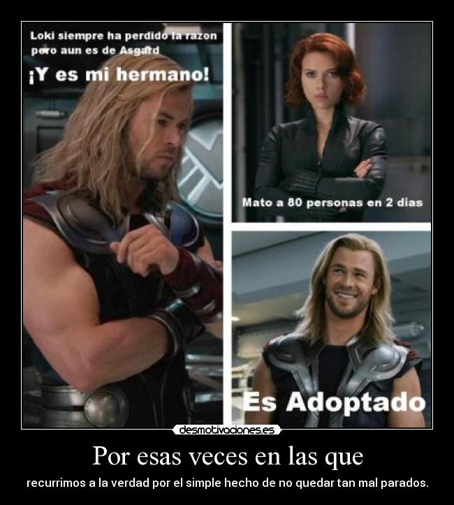 Por esas veces en las que -