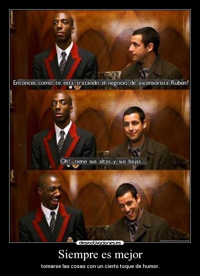 Siempre es mejor -