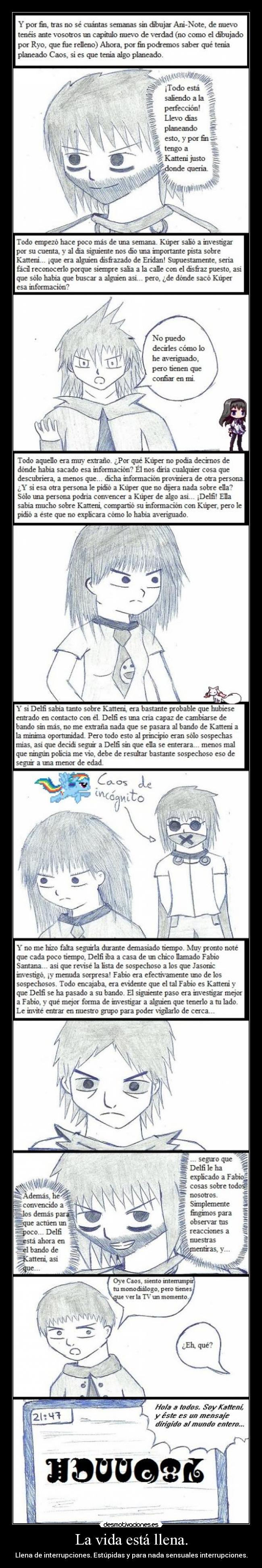 La vida está llena. -