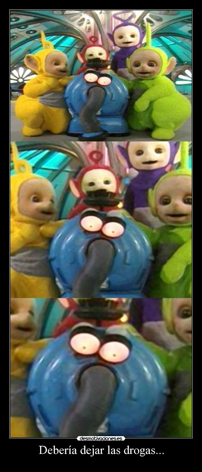 carteles las drogas hacen ver alienigenas colorines con televisores tripa ejercitodemar desmotivaciones