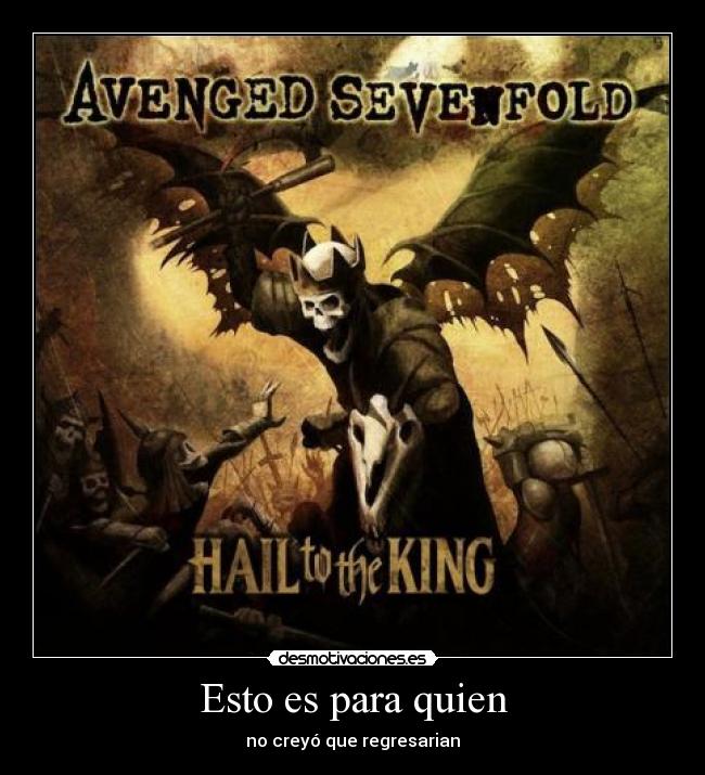 Esto es para quien - no creyó que regresarian