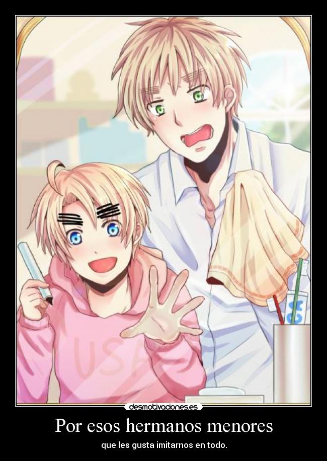 Por esos hermanos menores -