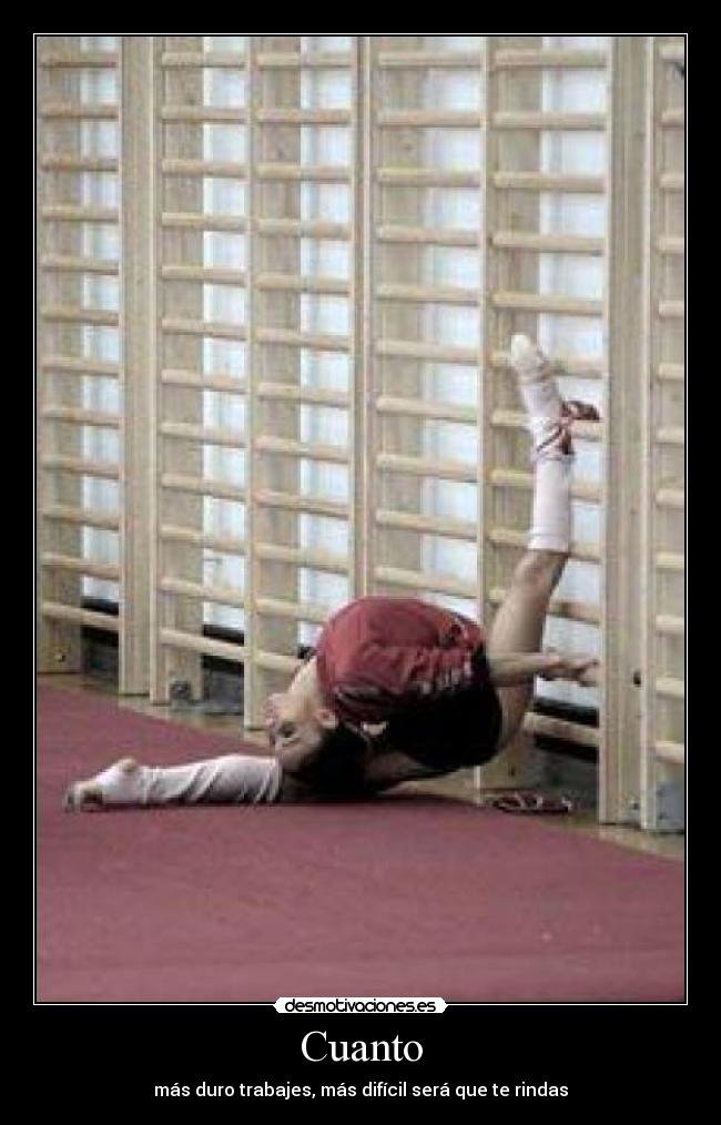 Cuanto - más duro trabajes, más difícil será que te rindas