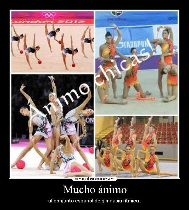 Mucho ánimo - al conjunto español de gimnasia rítmica .