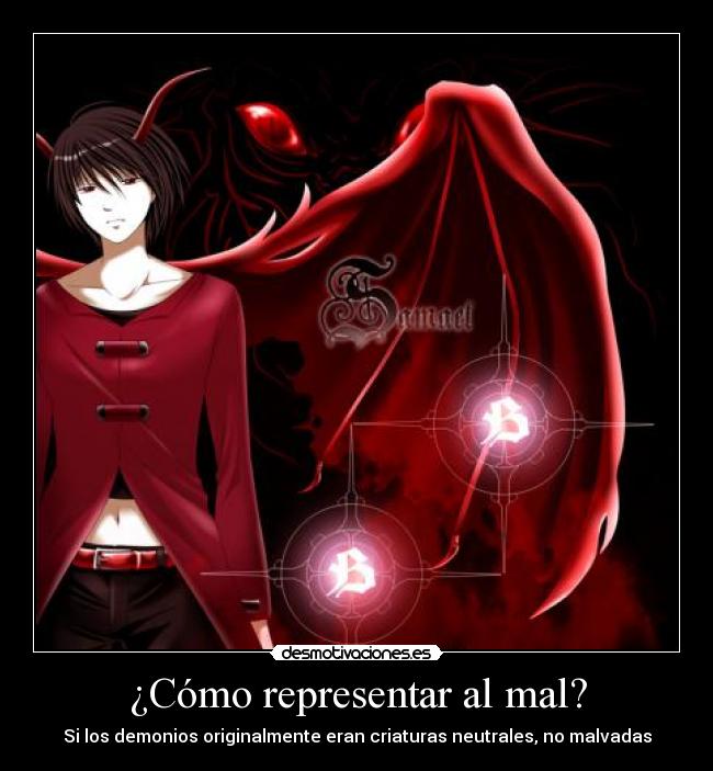 ¿Cómo representar al mal? - Si los demonios originalmente eran criaturas neutrales, no malvadas