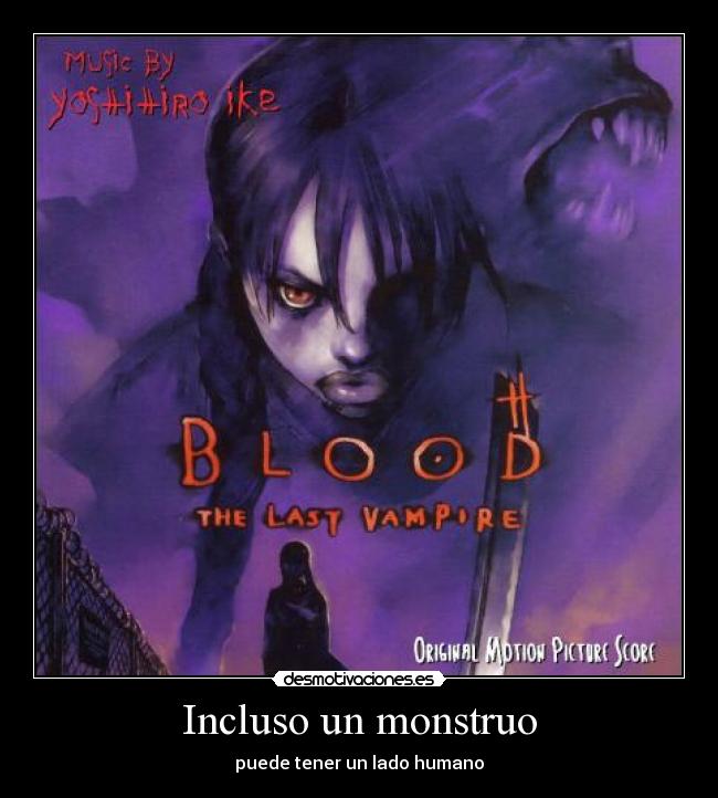 Incluso un monstruo -